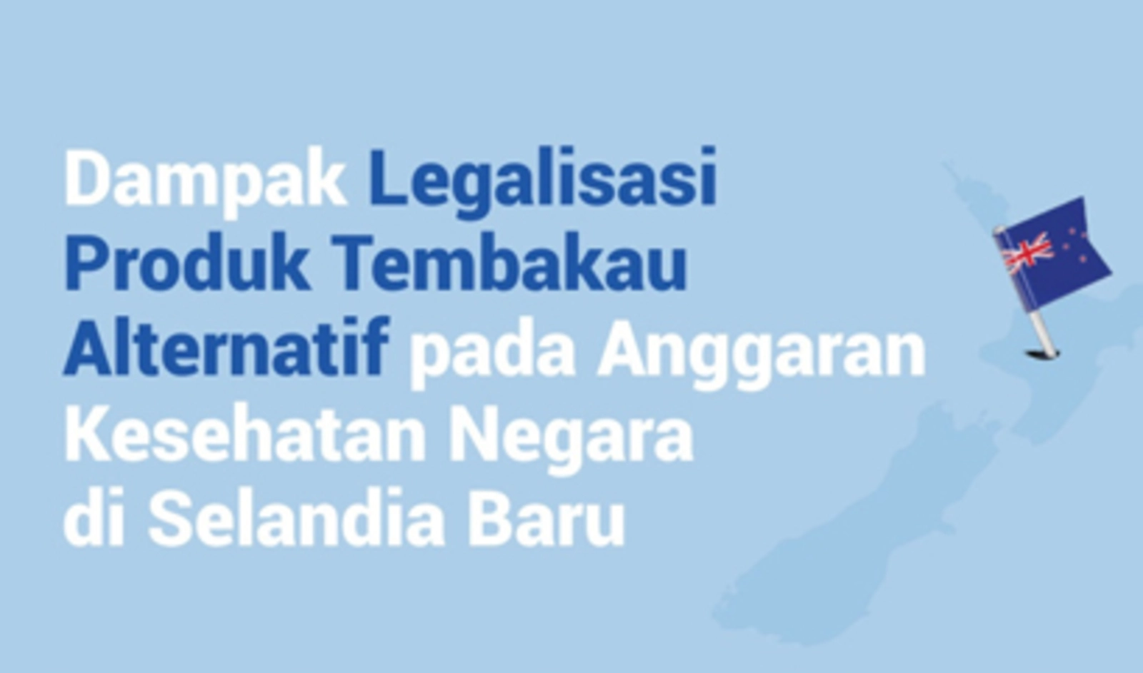 Ilustrasi untuk Tembakau Alternatif dan Dampaknya pada Kesehatan Selandia Baru